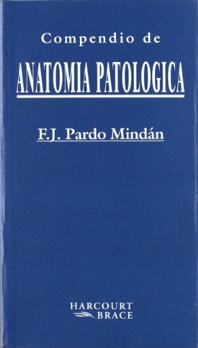 Compendio de anatomía patológica