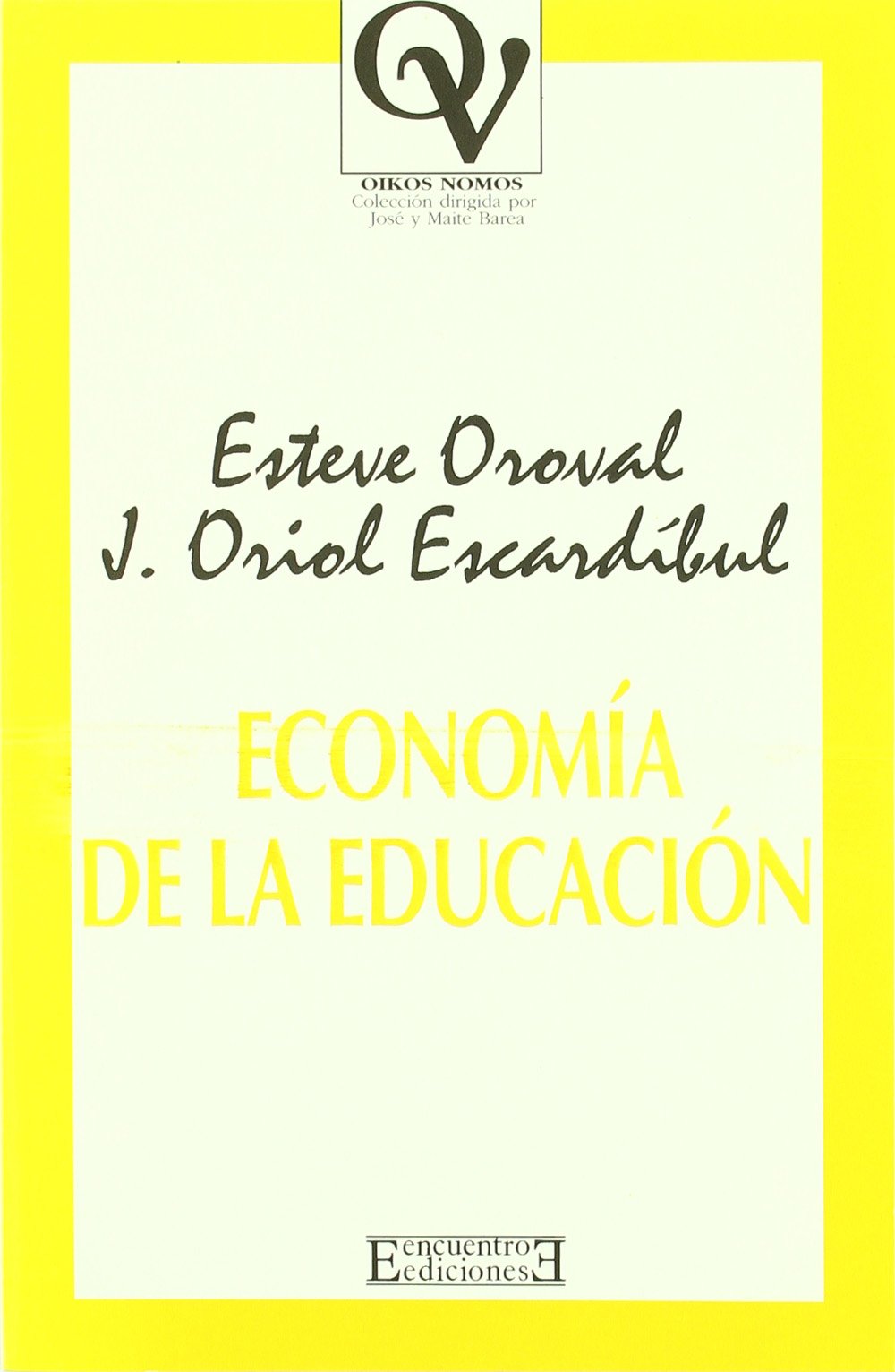 Economía de la Educación (Oikos Nomos)