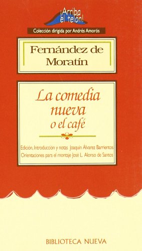 La comedia nueva o el café