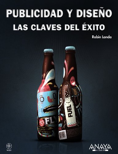 Publicidad y diseño. Las claves del éxito (Títulos Especiales)