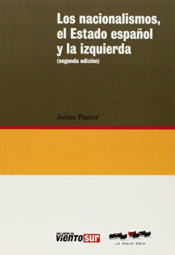 Nacionalismos El Estado Español Y La Izquierda (VIENTO SUR)