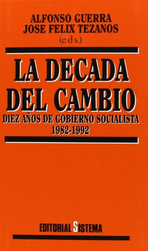 DECADA DEL CAMBIO, LA (SIN COLECCION)