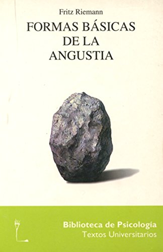 Formas basicas de la angustia (Testimonios Y Vivencias)