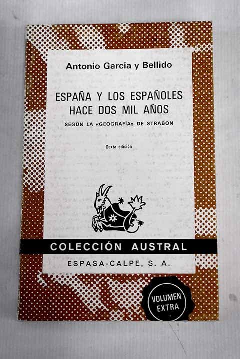 España y los españoles hace dos mil años,segun la geografia strabon