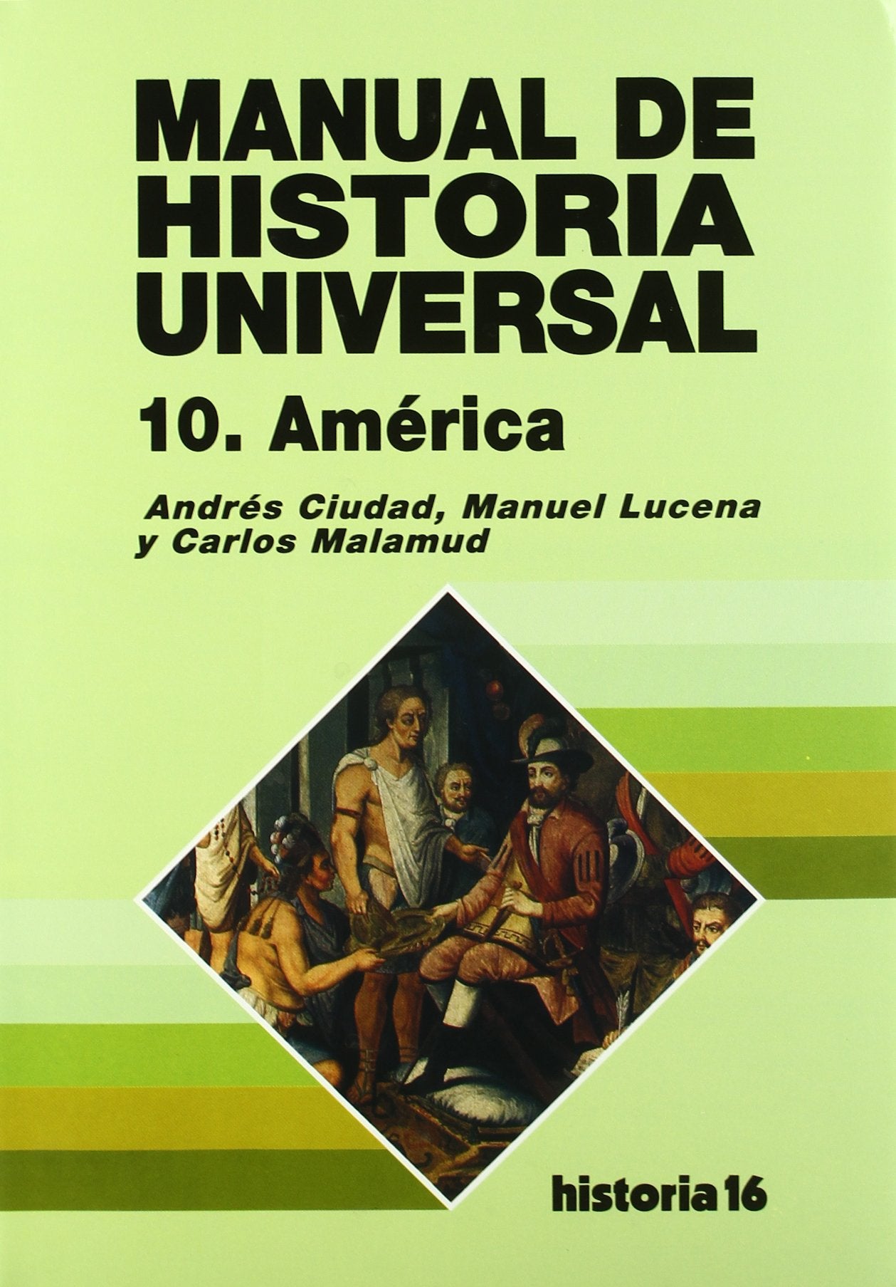 Manual De Historia Universal 10 : Historia De America