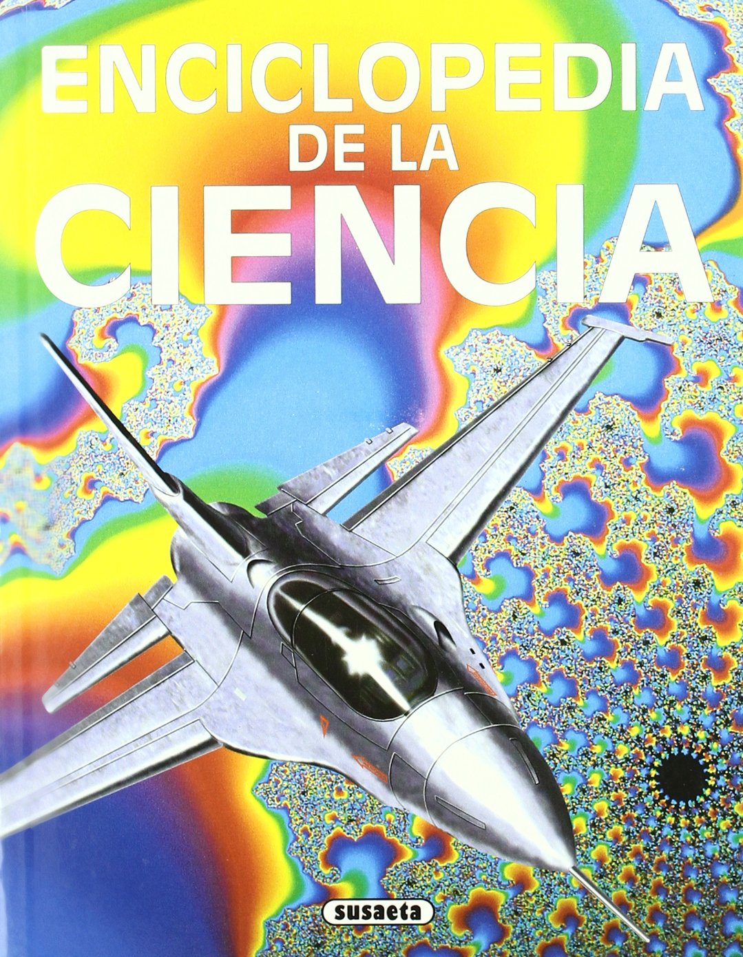 ENCICLOPEDIA DE LA CIENCIA (SIN COLECCION)