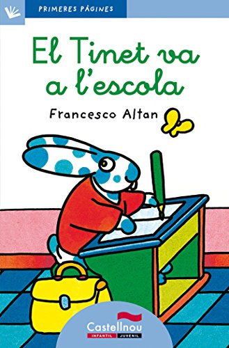 Tinet Va A L'Escola, El - Cat. - Lc: 4 (Primeres Pàgines)