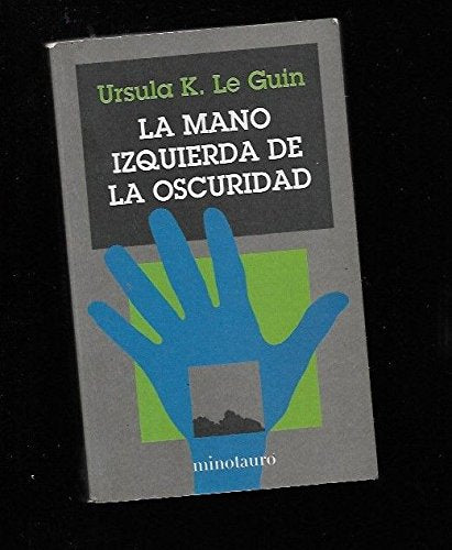 MANO IZQUIERDA DE LA OSCURIDAD (SIN COLECCION)