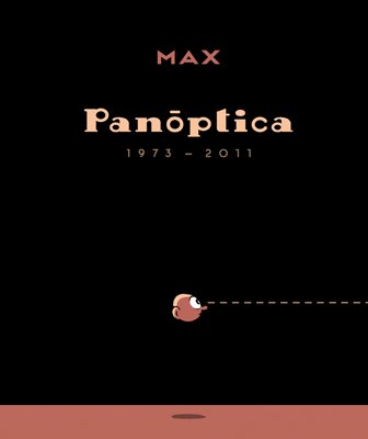 MAX: Panóptica (1973-2011) (Fuera de colección)