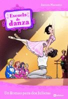 Escuela de danza 8. Un Romeo para dos Julietas