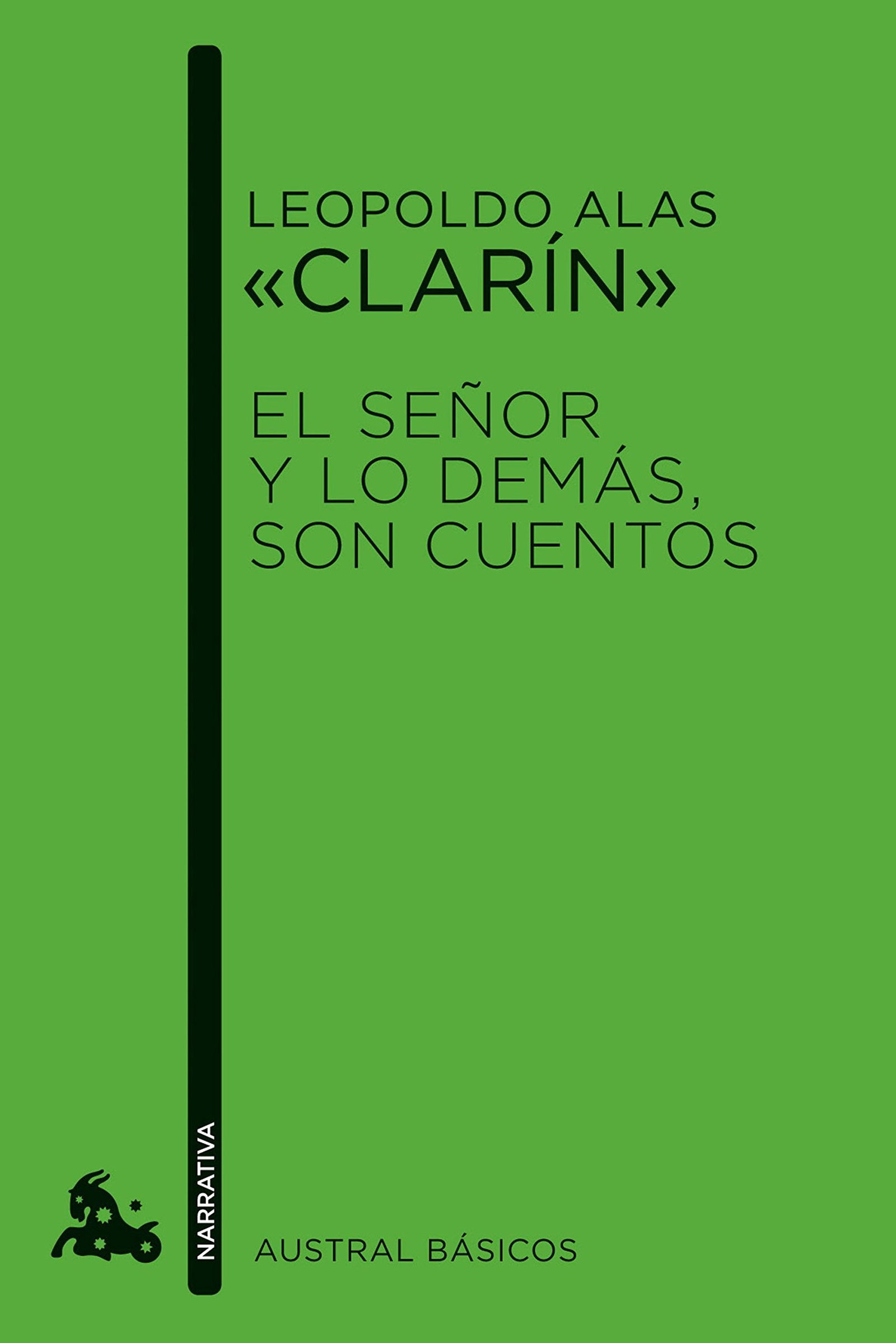El Señor y lo demás, son cuentos (Austral Básicos)