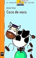 Caca de vaca: 139 (El Barco de Vapor Naranja)