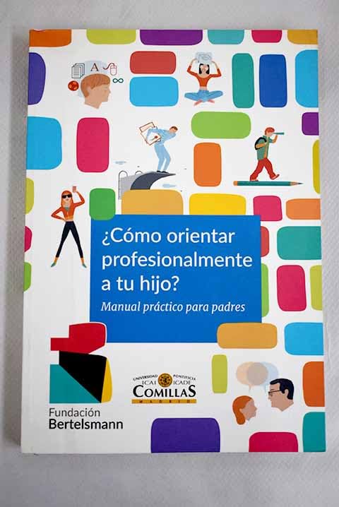 Cómo orientar profesionalmente a tu hijo