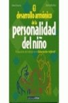 El desarrollo armónico de la personalidad del niño : propuestas de trabajo en la Educación Infantil