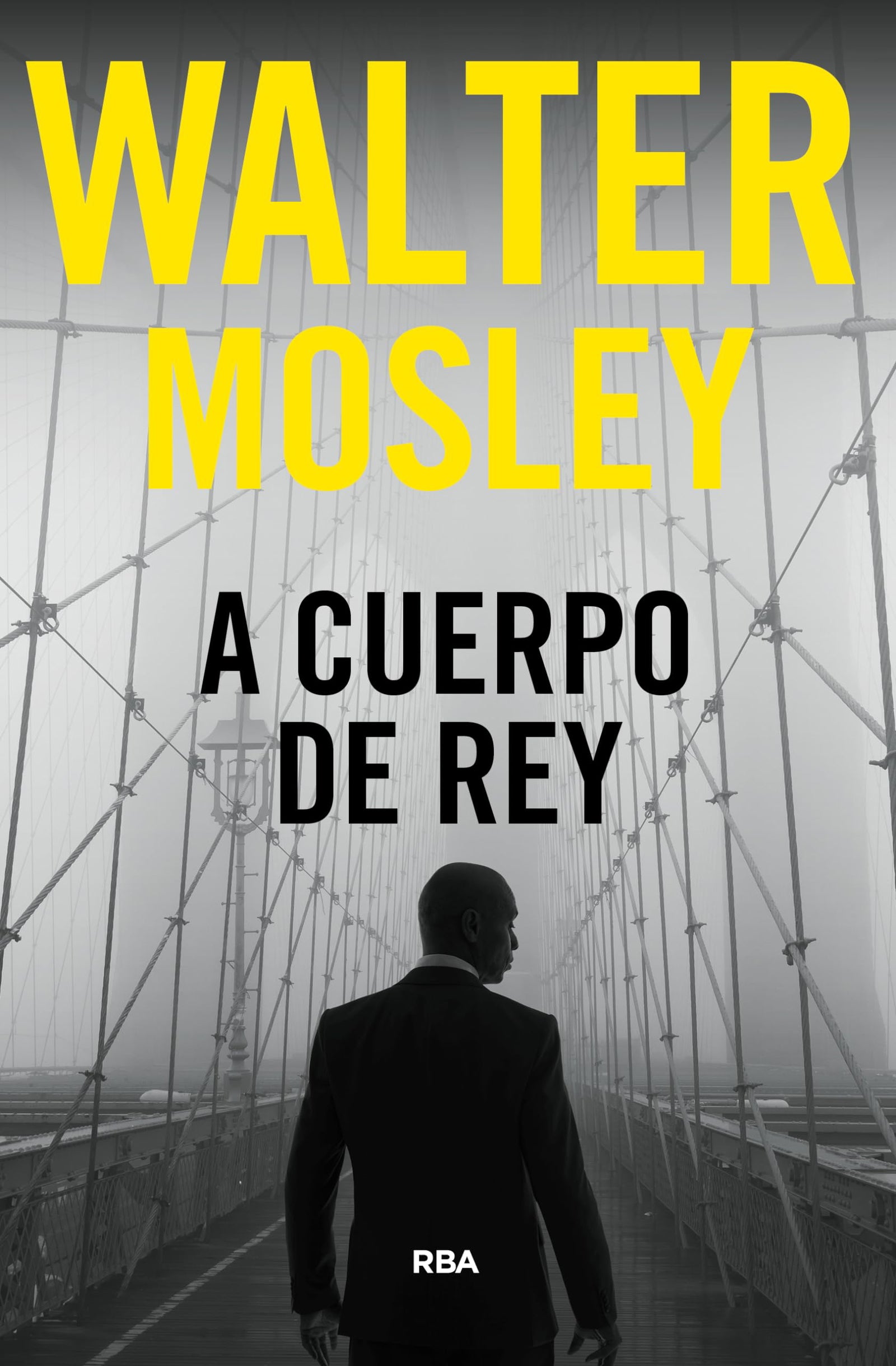 A cuerpo de rey (Serie Negra)