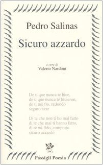 Sicuro azzardo (Passigli poesia)