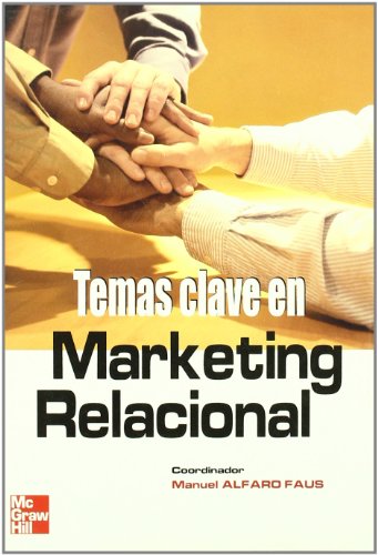 TEMAS CLAVE EN MARKETING RELACIONAL