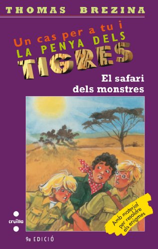 El safari dels monstres: 10 (Equipo tigre)
