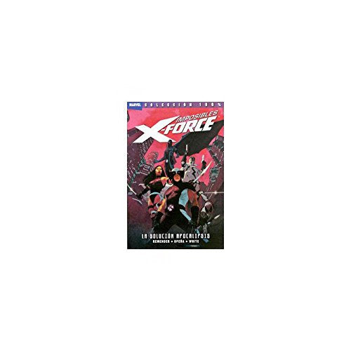 Imposibles X-Force 01: La solución Apocalipsis