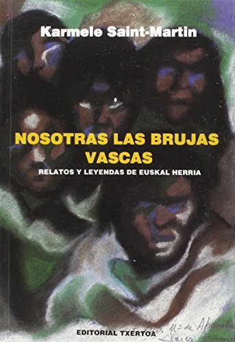 NOSOTRAS LAS BRUJAS VASCAS (SIN COLECCION)