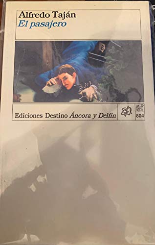 El pasajero (Anea y Delfin)