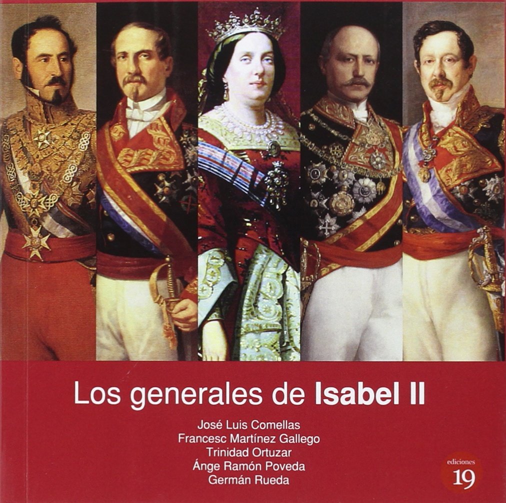 Los generales de Isabel II (NARRATIVA)