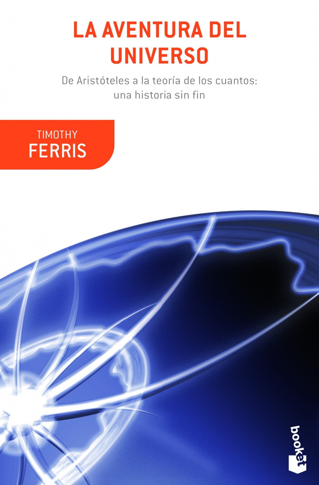 La aventura del universo (Booket Ciencia)