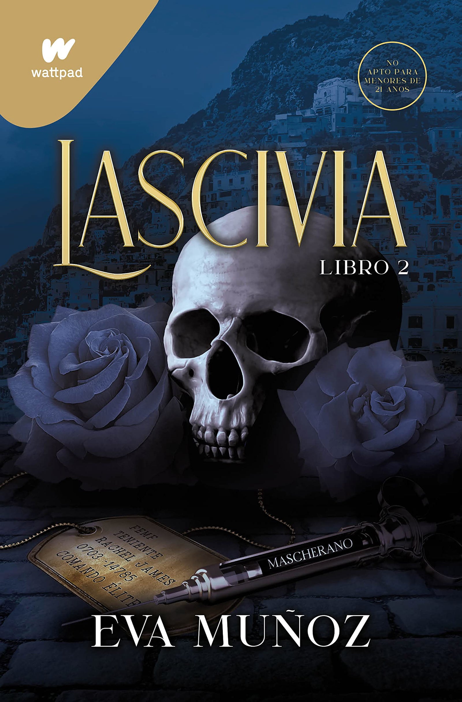 Lascivia. Libro 2 (Pecados placenteros 1) (Wattpad +21)