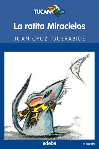 LA RATITA MIRACIELOS: 31 (TUCÁN AZUL)