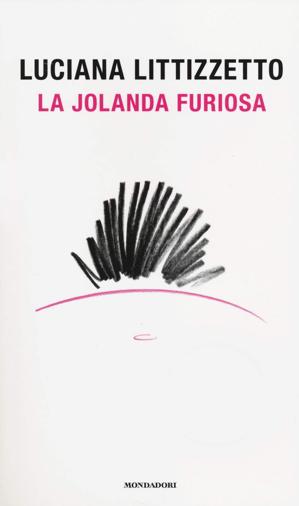 La Jolanda furiosa (Oscar Edizione speciale)