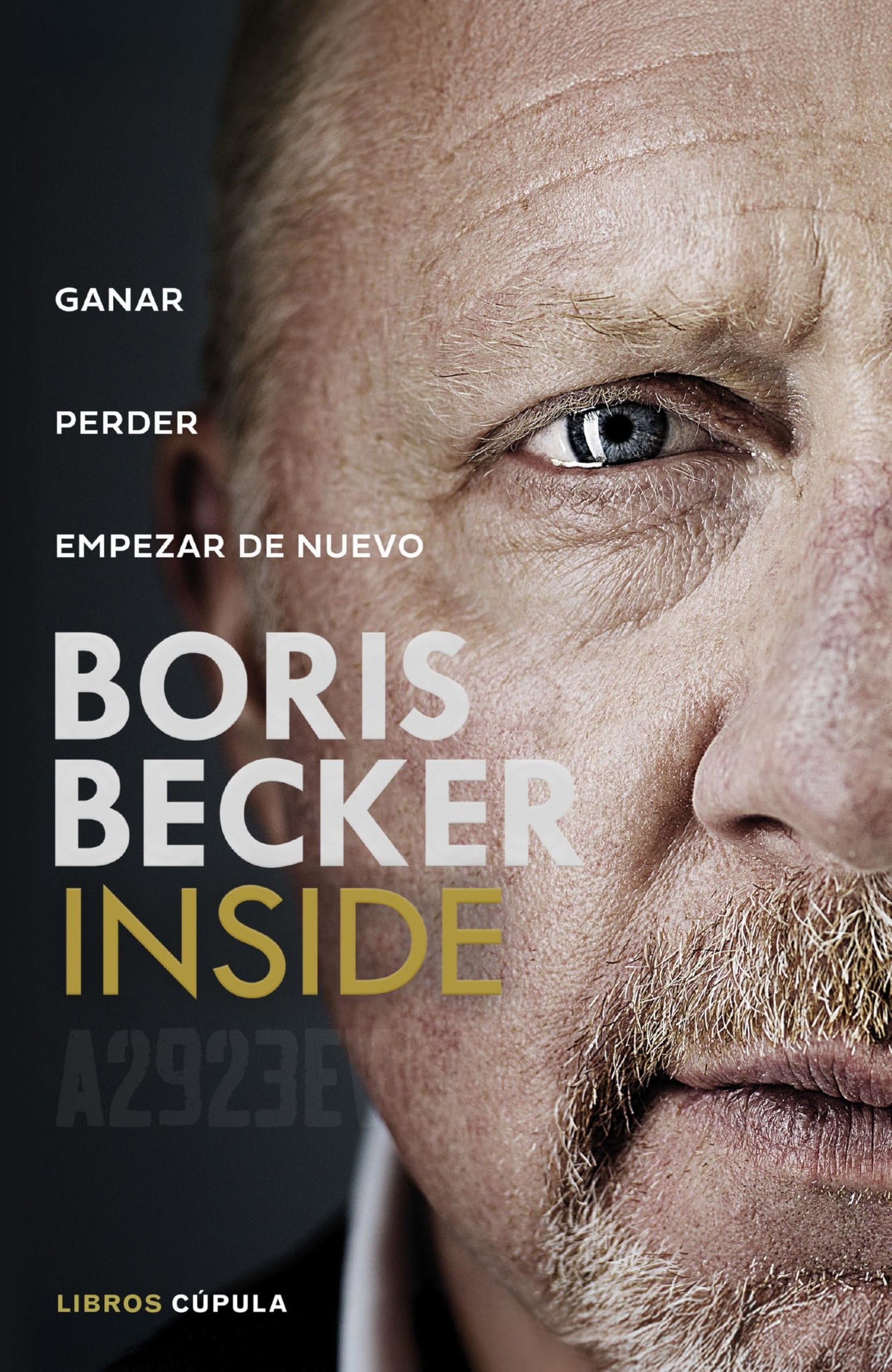 INSIDE: Ganar. Perder. Empezar de nuevo (Biografías y memorias)