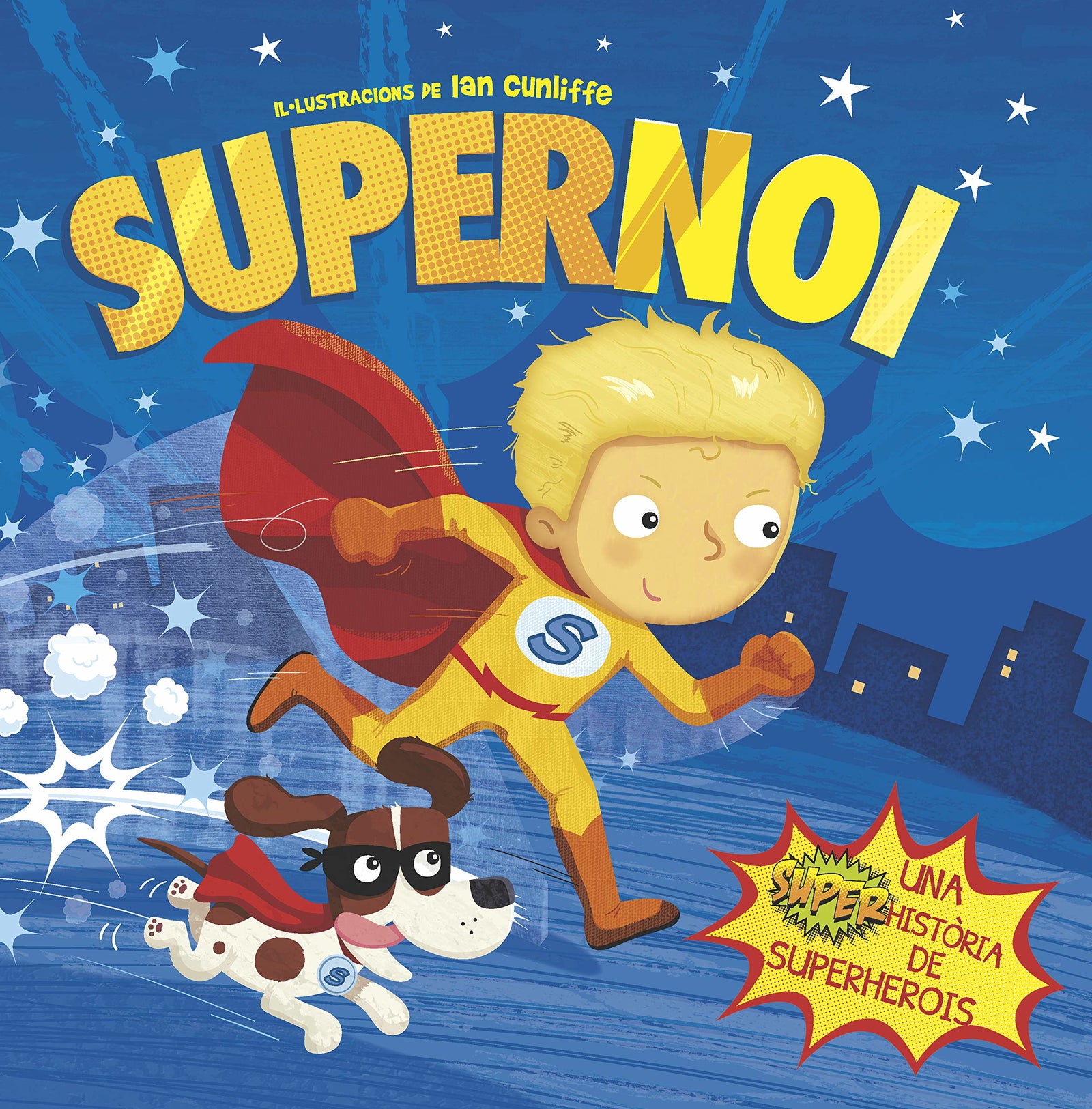 SUPERNOI - UNA SUPER HISTÒRIA DE SUPERHEROIS