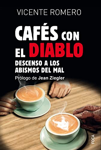 Cafés con el diablo: Descenso a los abismos del mal: 187 (Investigación)
