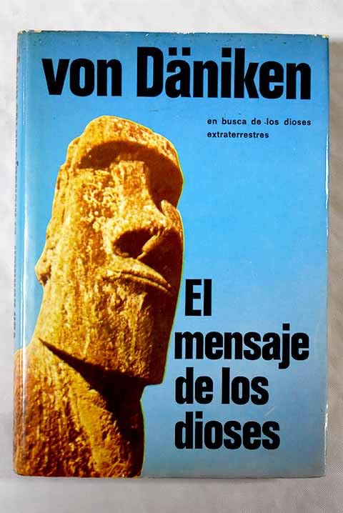 Mensaje de los dioses, el.