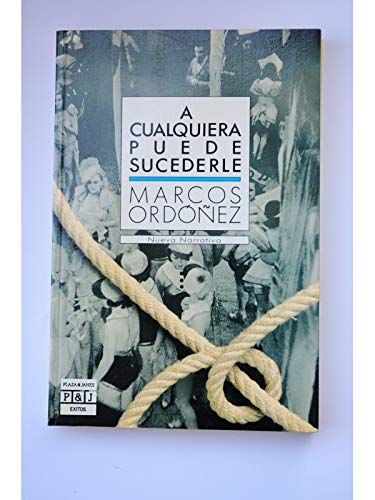A cualquiera puede sucederle