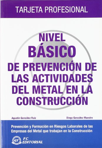 Nivel básico de prevención de las actividades del metal en la construcción (CREACION EN TRASPASOS)