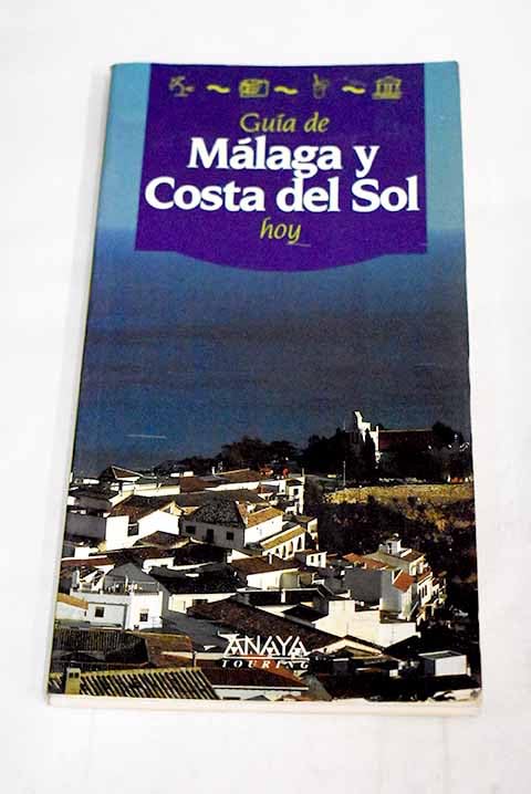 Guia de Málaga y costa del sol hoy