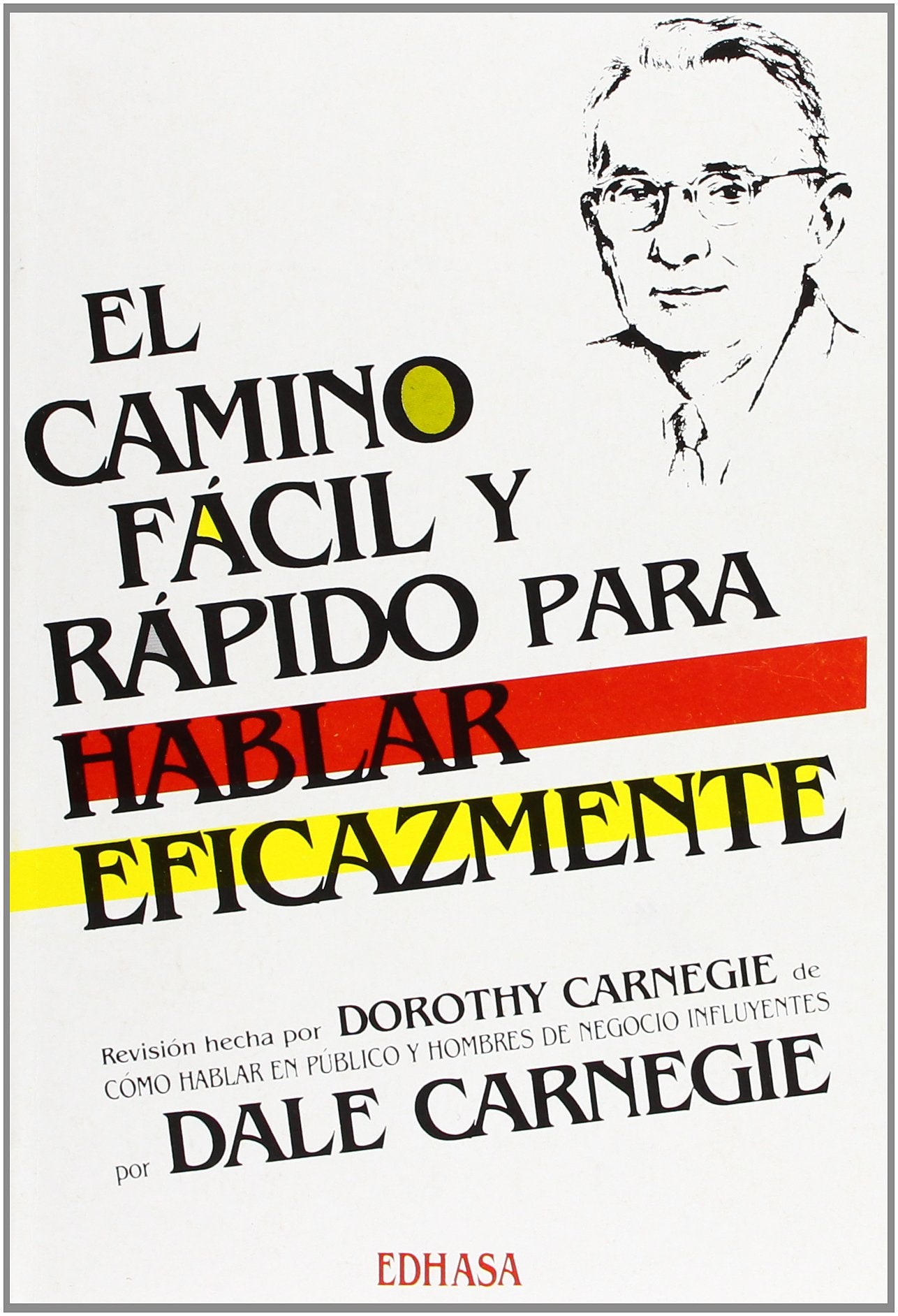 El camino fácil y rápido para hablar eficazmente