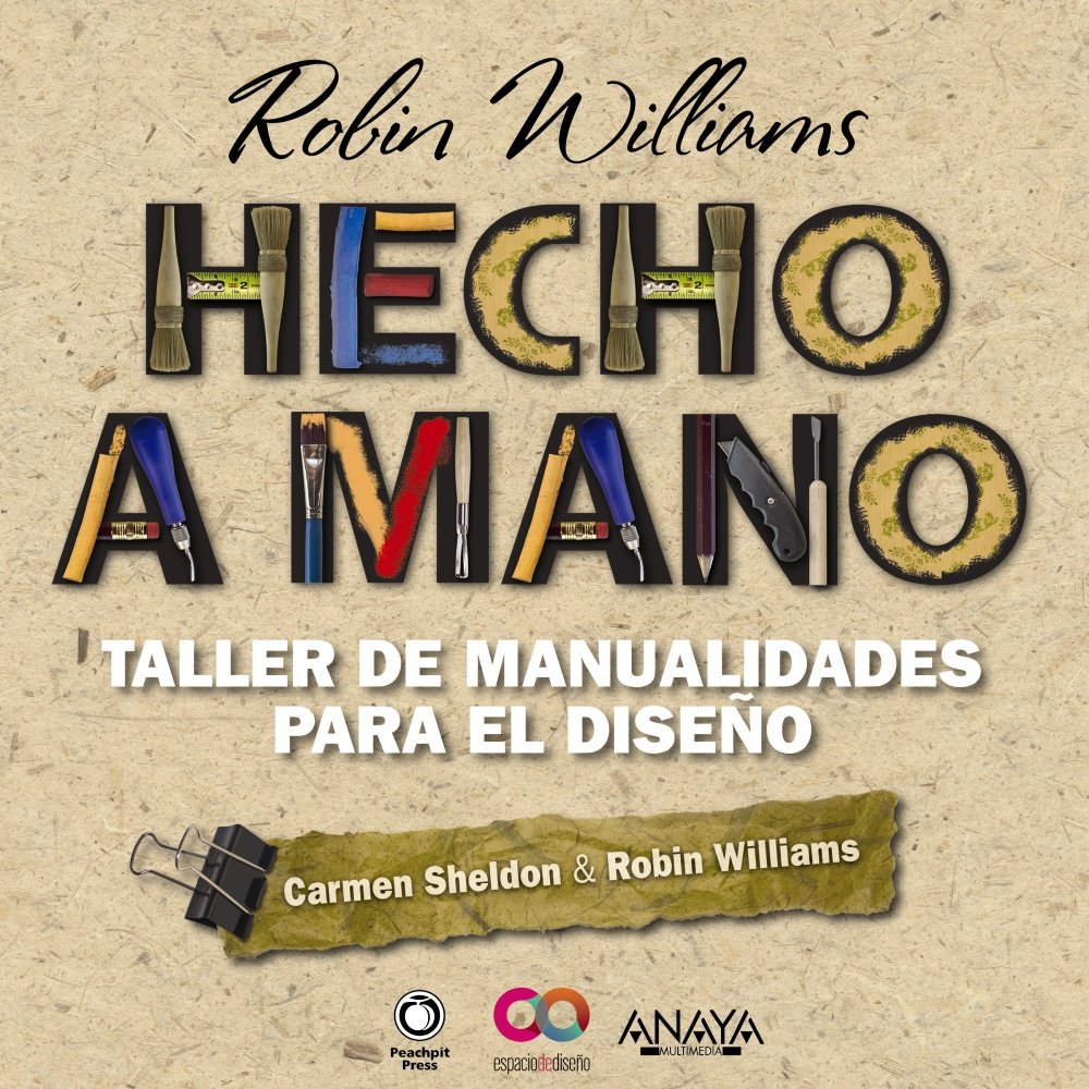 Hecho a mano. Taller de manualidades para el diseño (ESPACIO DE DISEÑO)