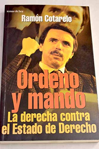 Ordeno y mando
