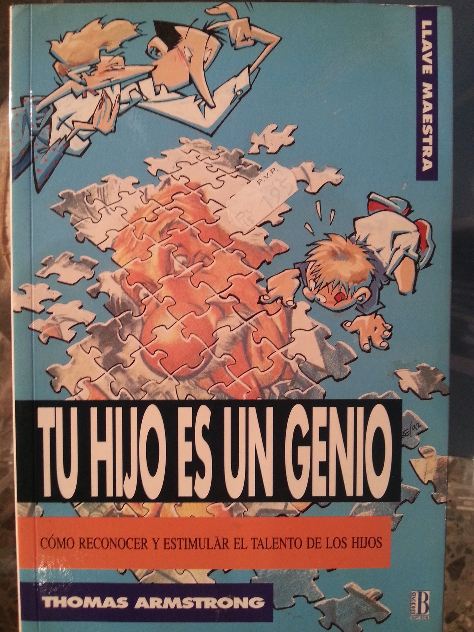 Tu hijo es un genio. como reconocer y estimular el talento de los hijo
