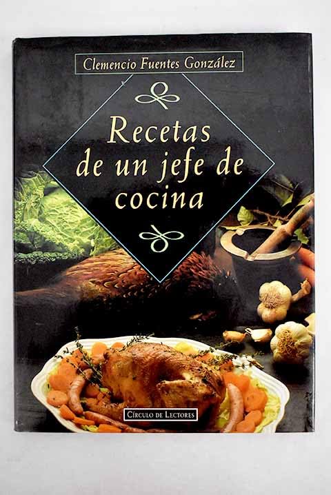 Recetas de un jefe de cocina