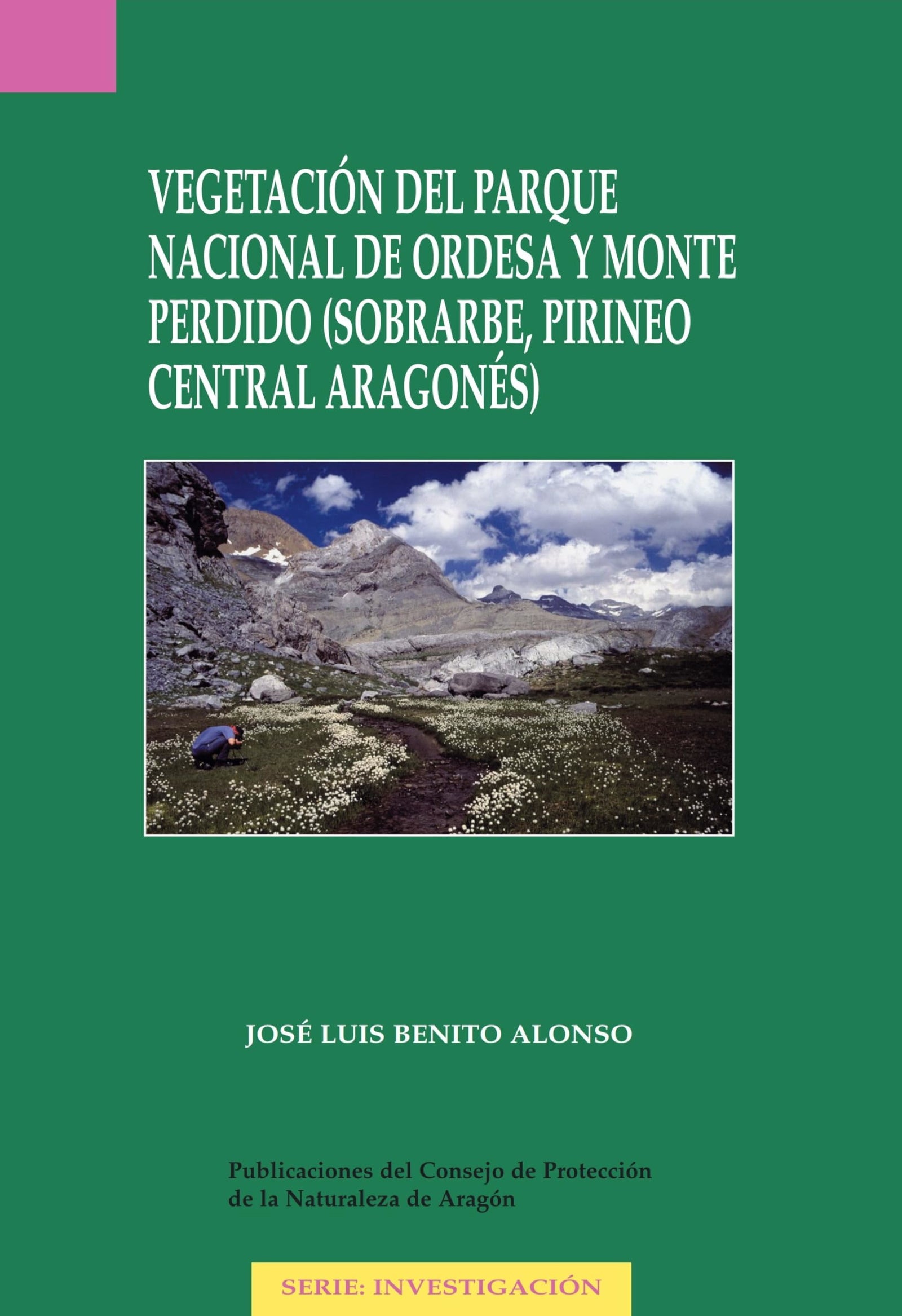 Vegetacion del Parque Nacional de Ordesa y Monte Perdido+Mapa Vegetacion 1:40.000 (Consejo de Proteccion de la Natural