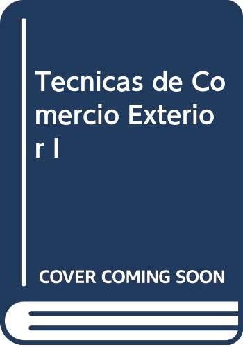 Tecnicas comercio exterior, I
