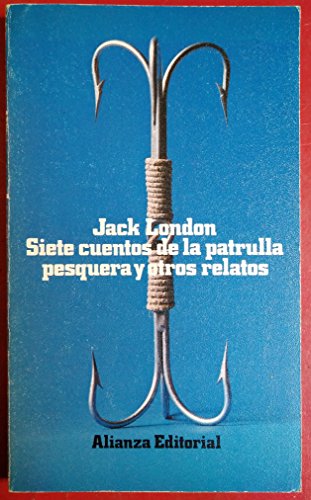 Siete cuentos de la patrulla pesquera y otros relatos/ Seven Stories of the Fishing Patrol and other Tales
