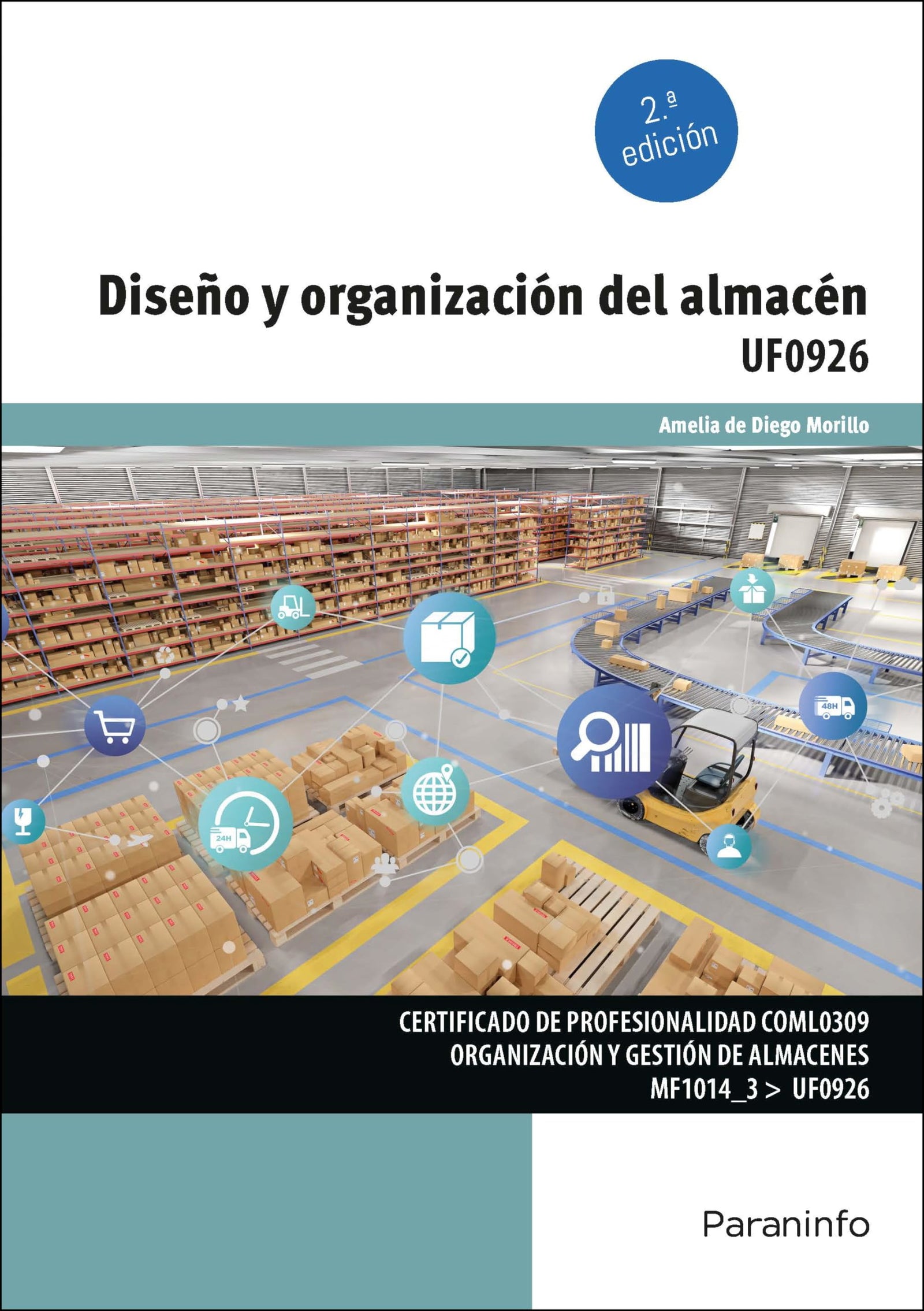 Diseño y organización del almacén: Rústica (Comercio y Marketing)
