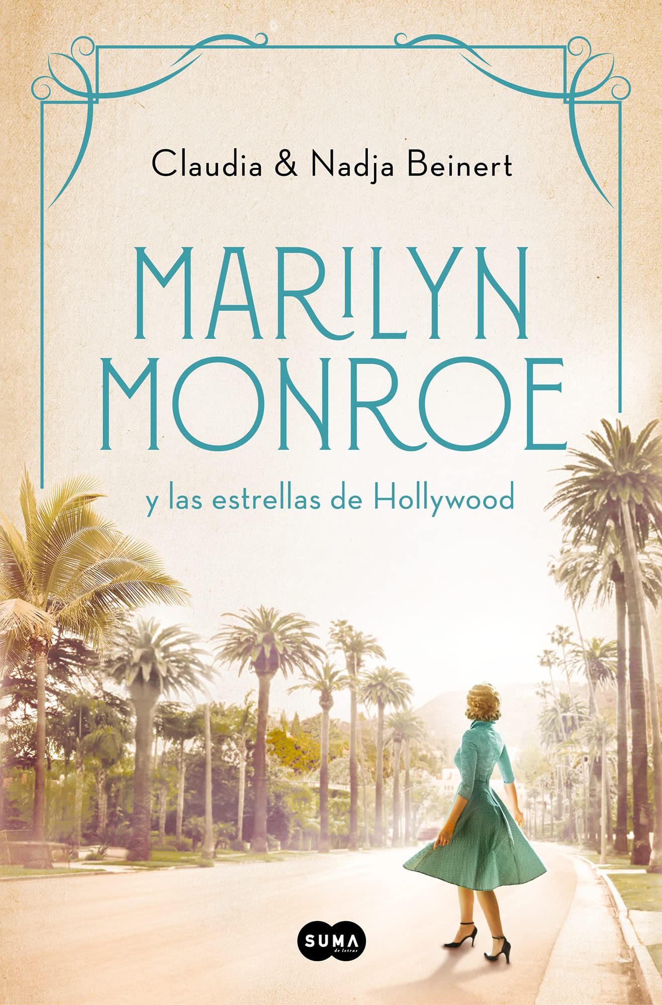 Marilyn Monroe y las estrellas de Hollywood (Mujeres que nos inspiran 2) (SUMA)