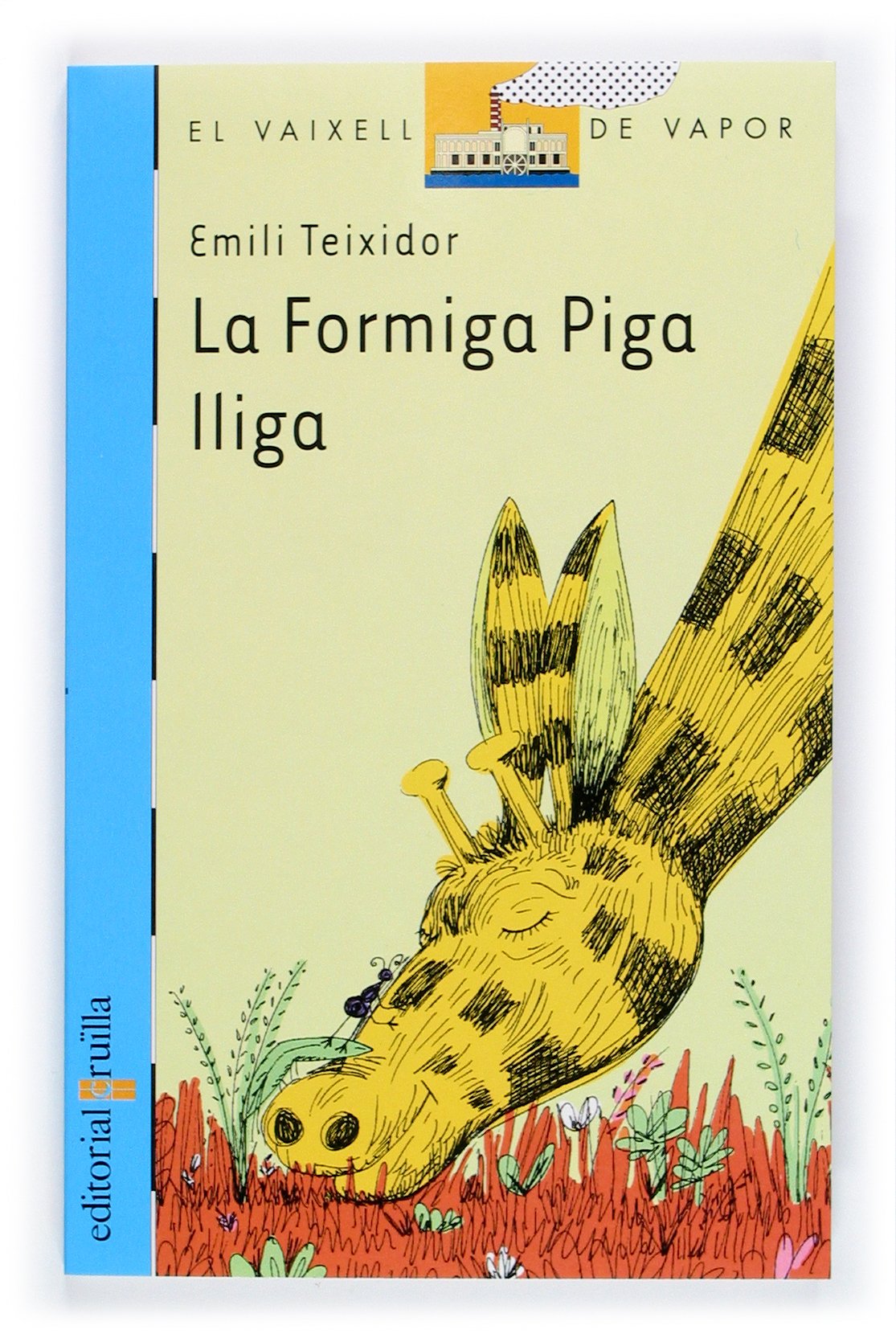 La Formiga Piga lliga: 122 (El Barco de Vapor Azul)