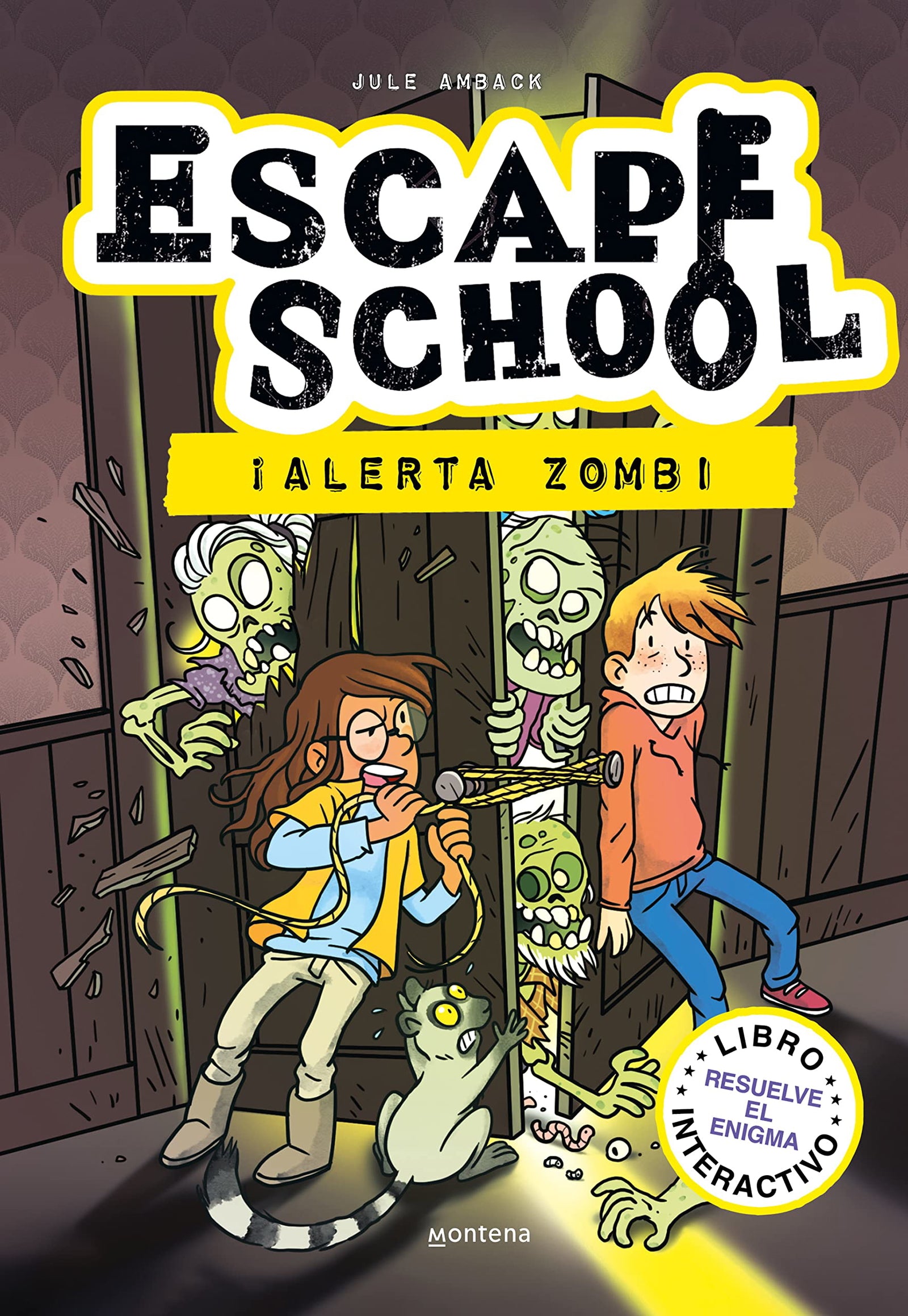 Escape School 1 - ¡Alerta zombi!: Libro interactivo - Resuelve el enigma (Montena)