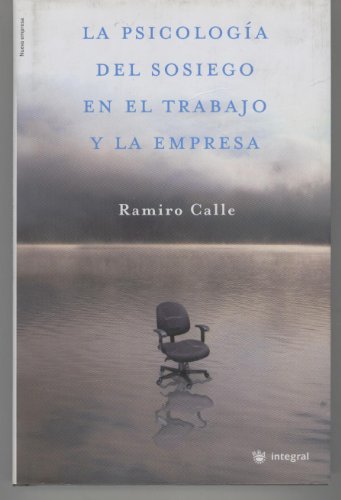 Psicologia del sosiego en el trabajo y: 083 (OTROS INTEGRAL)